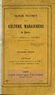 Manuel pratique de la culture maraîchère de Paris