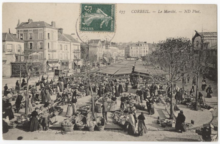 CORBEIL-ESSONNES. - Corbeil - Jour de marché. Editeur ND, 1909, timbre à 5 centimes. 