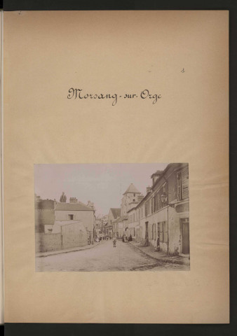 MORSANG-SUR-ORGE. - Monographie communale [1899] : 5 bandes, 22 vues. 