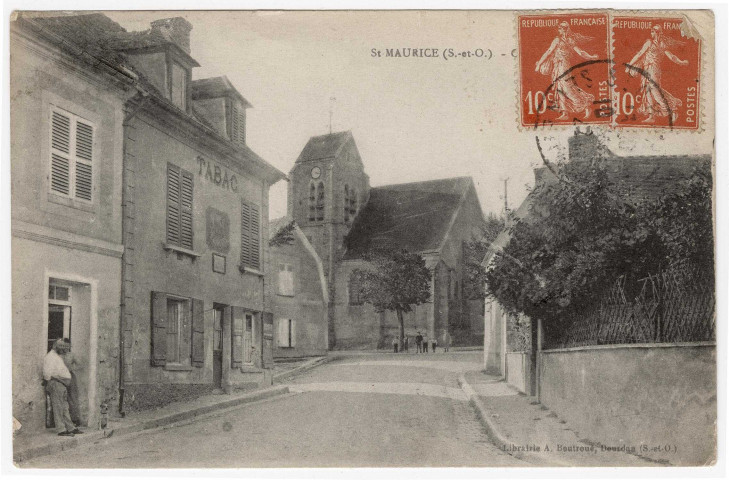 SAINT-MAURICE-MONTCOURONNE. - Grande-Rue et église [Editeur Boutroue, Debuisson, 2 timbres à 10 centimes]. 