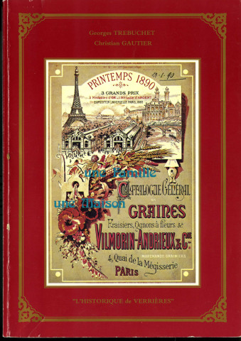 Une famille, une maison Vilmorin-Andrieux