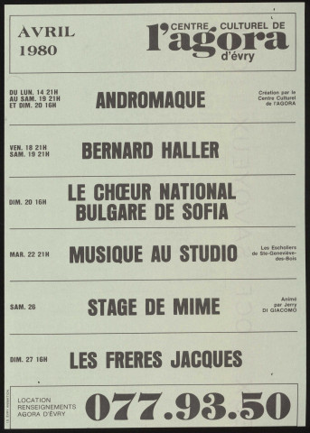 EVRY. - Théâtre, danse, musique, variétés, cinéma, arts plastiques : programme culturel, Centre culturel de l'Agora, avril 1980. 