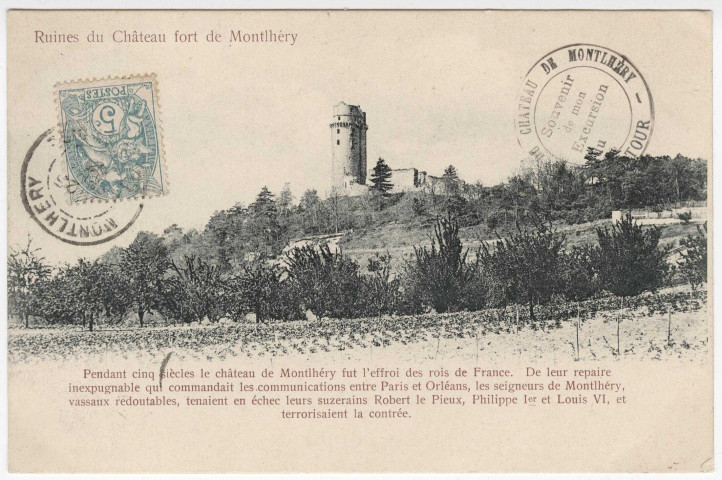 MONTLHERY. - Ruines du château fort de Montlhéry [Editeur Trianon, 1905, timbre à 5 centimes]. 