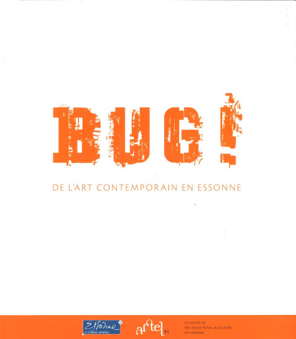 BUG ! De l'art contemporain en Essonne