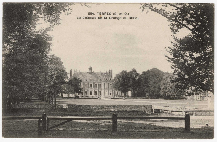 YERRES. - Château de la Grange du Milieu [Editeur Mulard]. 