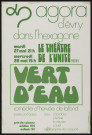 EVRY. - Théâtre : Vert d'eau, Agora d'Evry, 27 mai-28 mai 1980. 