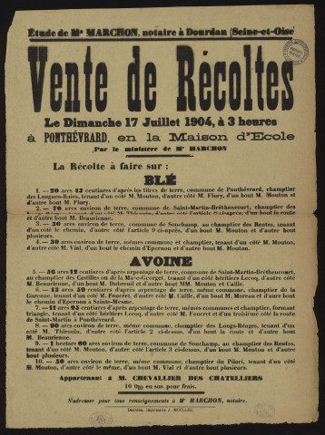 PONTHEVRARD (Yvelines).- Vente de récoltes à faire sur blé et avoine, appartenant à M. CHEVALLIER, 17 juillet 1904. 