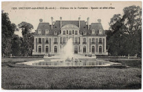 BRETIGNY-SUR-ORGE. - Château de la Fontaine (façade arrière). Bassin et effet d'eau, 1920, 12 lignes, 25 c, ad. 