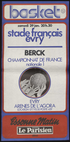 EVRY.- Championnat de France de Basket, nationale 1 : Stade français d'Evry - Berck, Arênes de l'Agora, [29 janvier 1977]. 
