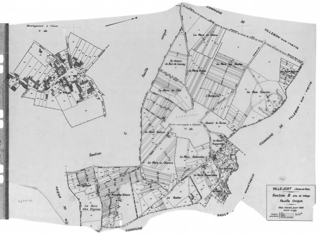 VILLEJUST. - Cadastre révisé pour 1942 : plan de la section B le Village ; cadastre révisé pour 1942 mis à jour pour 1971 : plan de la section B le Village, [2 plans]. 
