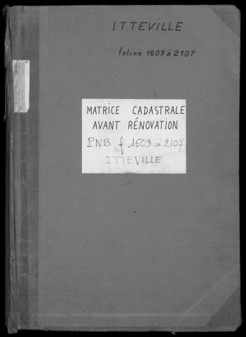 ITTEVILLE. - Matrice des propriétés non bâties : folios 1609 à 2107 [cadastre rénové en 1968]. 