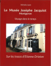 La Musée Josèphe Jacquiot, Montgeron. Voyage dans le temps : Sur les traces d'Etienne Drioton