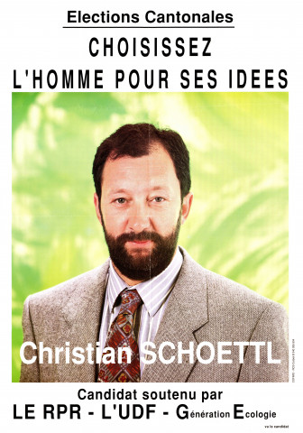 Essonne [conseil général]. - Elections cantonales des 20 et 27 mars 1994. Choisissez l'homme pour ses idées : Christian SCHOETTL. 