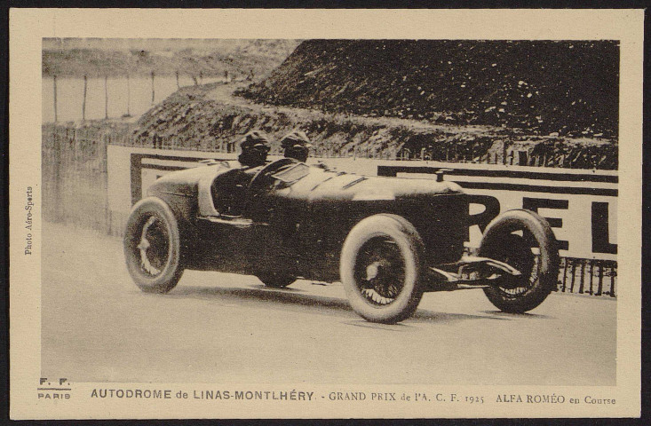 Linas.- Autodrome de Linas-Montlhéry, Domaine de Saint-Eutrope : Grand prix de l'A. C. F. 1925. Alfa Roméo en course (1925). 