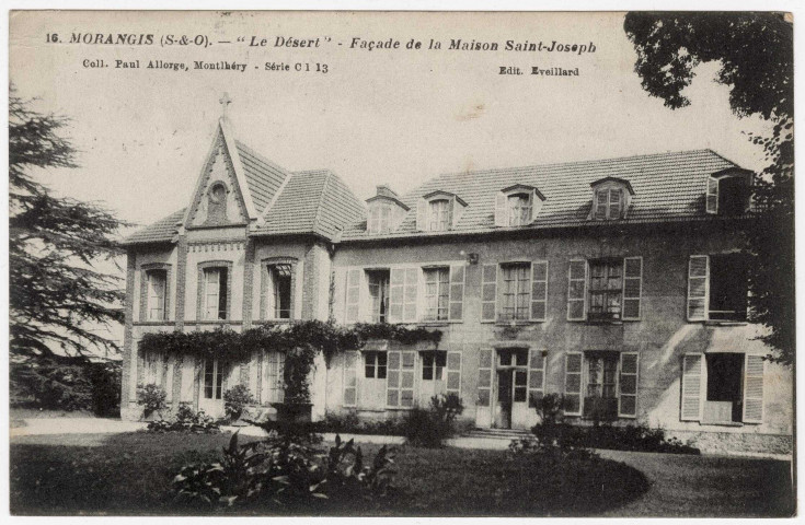MORANGIS . - Etablissement Saint-Joseph (Le désert), façade de la maison [Editeur Eveillard, 1919, timbre à 15 centimes]. 