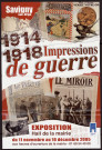 SAVIGNY-SUR-ORGE. - Exposition : 1914-1918, impressions de guerre, Hall de la mairie, 11 novembre-10 décembre 2005. 