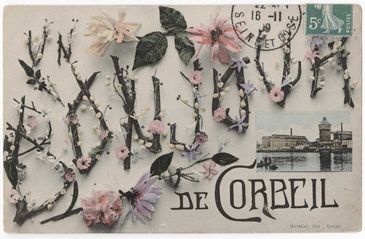 CORBEIL-ESSONNES. - Bonjour de Corbeil (Les grands moulins), mardelet, 1909, 1 mot, 5 c, ad. 