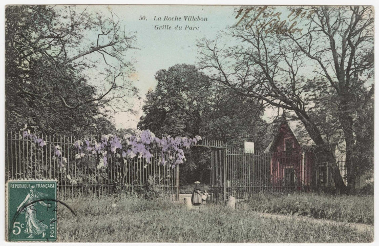 VILLEBON-SUR-YVETTE. - La Roche Villebon. Grille du parc [Editeur Bourdier et Faucheux, 1908, timbre à 5 centimes, coloriée]. 