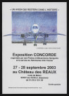SOISY-SUR-ECOLE. - Exposition : Concorde. Un avion qui restera dans l'histoire, organisée par ses pilotes et mécaniciens navigant et le service du patrimoine d'Air France, Château des Reaux, 27 septembre-28 septembre 2003. 