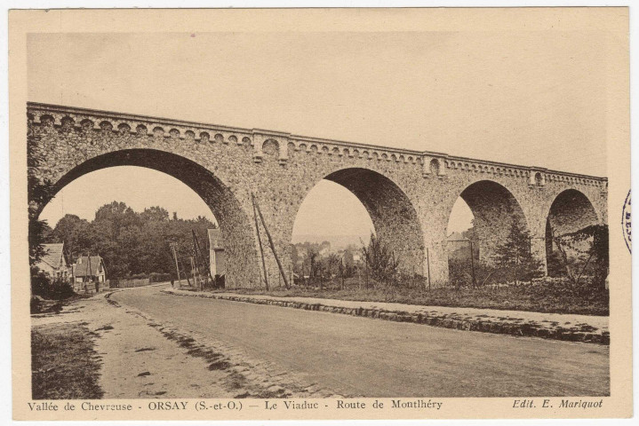 ORSAY. - Le viaduc. Route de Montlhéry [Editeur Mariquot, sépia]. 
