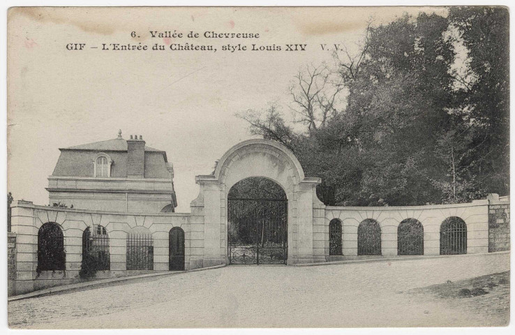 GIF-SUR-YVETTE. - Entrée du château , style Louis XIV. Editeur V.V. 