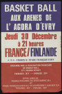 EVRY.- Basket-Ball : France-Finlande, Arênes de l'Agora, [30 décembre 1977]. 