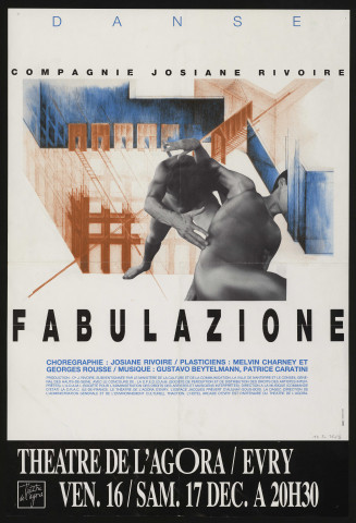 EVRY. - Danse : Fabulazione, par la Compagnie Josiane Rivoire, Théâtre de l'Agora, [16 décembre-17 décembre 1988]. 