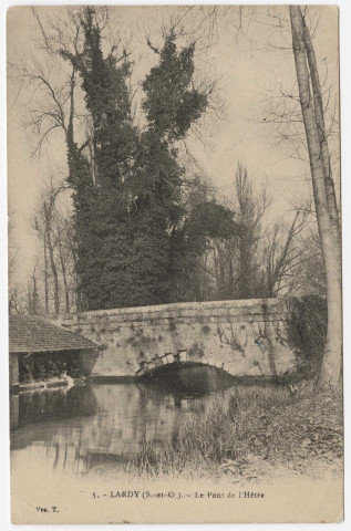 LARDY. - Le pont de l'Hêtre. Veuve Thomas, (1913), 3 lignes, 10 c, ad. 
