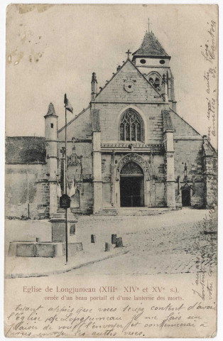 LONGJUMEAU. - L'église de Longjumeau (XIIIe-XVe) et la place. Trianon (1906), 6 lignes, 2x5 c, ad. 