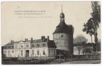 SAINTE-GENEVIEVE-DES-BOIS. - Château qu'habita François 1er [Editeur Maire, 1910, timbre à 5 centimes]. 