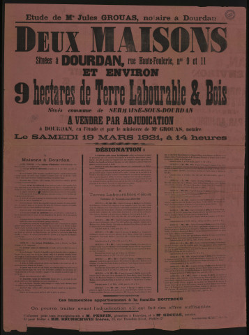DOURDAN, SERMAISE. - Vente par adjudication de deux maisons, rue Haute foulerie à Dourdan et de neuf hectares de terres labourables à Sermaise appartenant à la famille BOUTROUE, 19 mars 1921. 