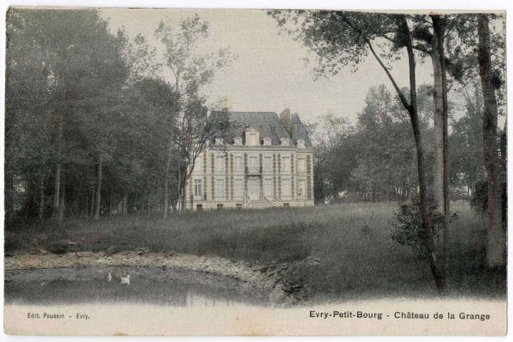 EVRY. - Evry-Petit-Bourg. Château de la Grange [Editeur Poussin, coloriée]. 