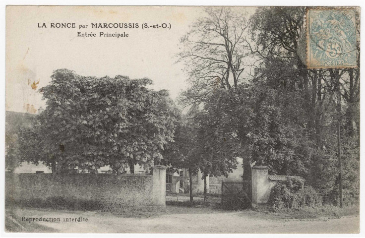 MARCOUSSIS. - La Ronce par Marcoussis, entrée principale [timbre à 5 centimes]. 