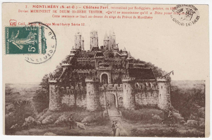 MONTLHERY. - Château fort, reconstitué par Ridiggiero, peintre, en 1897 [Editeur Paul Allorge, 1911, timbre à 5 centimes, sépia]. 