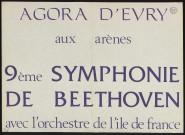 EVRY.- 9ème symphonie de Beethoven, avec l'Orchestre de l'Ile-de-France, 200 choristes, 90 musiciens, Arènes de l'Agora, [22 février 1976]. 