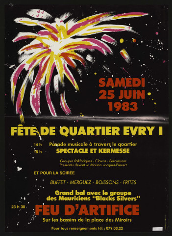 EVRY. - Fête de quartier : parade musicale, spectacle et kermesse, bal et feu d'artifice, Place des miroirs, 25 juin 1983. 