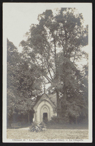 Brétigny-sur-Orge.- Château de la Fontaine : la chapelle [1904-1940]. 