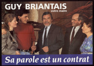 COURCOURONNES. - Affiche électorale. Guy BRIANTAIS, votre maire : sa parole est un contrat (1989). 