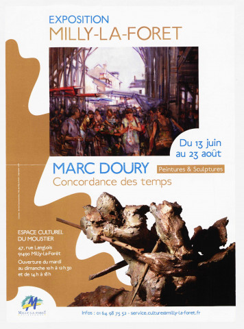 MILLY-LA-FORET. - Exposition MILLY-LA-FORET, du 13 juin au 23 août, Marc Doury, concordance des temps, peintures et sculptures (2017).