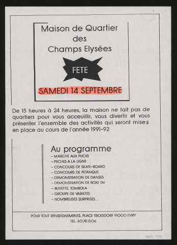 EVRY. - Fête de quartier : programme des festivités, Maison de quartier des Champs-Elysées, 14 septembre 1991. 
