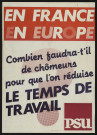 Essonne [Département]. - PARTI SOCIALISTE UNIFIE. En France, en Europe... combien faudra-t-il de chômeurs pour que l'on réduise le temps de travail (1975). 