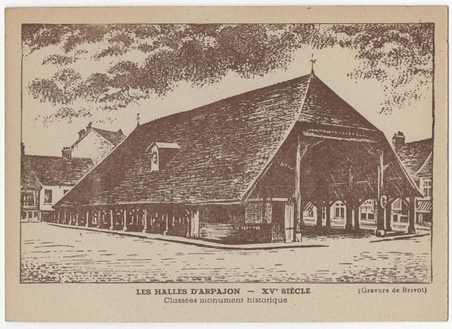 ARPAJON. - Les halles d'Arpajon (d'après gravure de BRIVOT), sépia. 