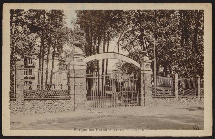 Forges-les-Bains.- L'hôpital (1920-1930]. 