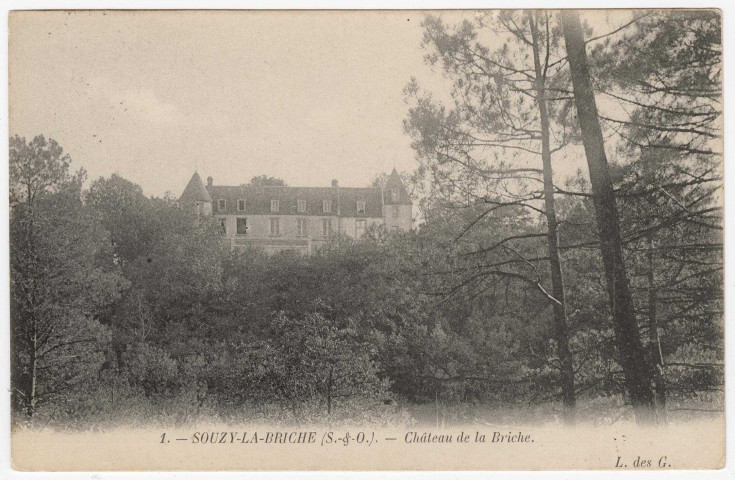 SOUZY-LA-BRICHE. - Château de la Briche [Editeur L des Gauchons]. 