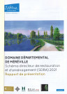 Domaine départemental de Méréville, schéma directeur de restauration et d'aménagement 2021 (rapport de présentation)