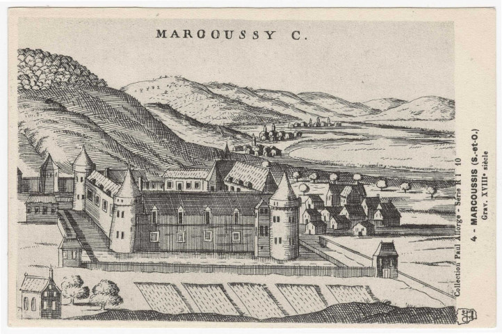 MARCOUSSIS. - Marcoussy (d'après gravure du XVIIIe siècle). Editeur Seine-et-Oise Artistique et Pittoresque, collection Paul Allorge. 