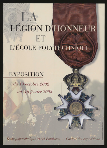 PALAISEAU. - Exposition : La légion d'honneur et l'école polytechnique, Ecole polytechnique, 19 octobre 2002-16 février 2003. 
