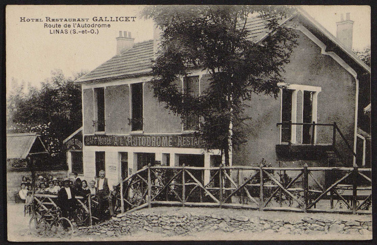 Linas.- Hôtel restaurant Gallicet. Route de l'autodrome [1925-1935]. 