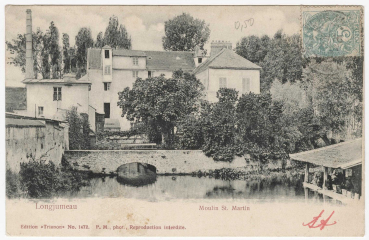 LONGJUMEAU. - Moulin de Saint-Martin. Trianon, 5 c, ad. 
