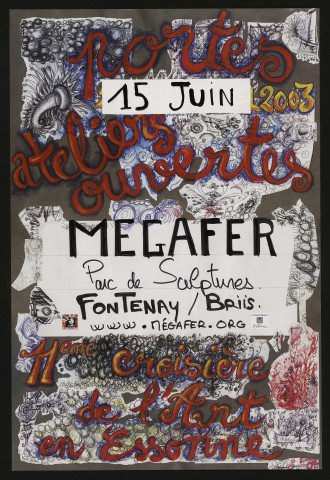 FONTENAY-LES-BRIIS. - 11ème croisière de l'art en Essonne. Mégafer, Parc de sculptures, 15 juin 2003. 